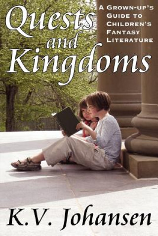 Kniha Quests and Kingdoms K.V. Johansen