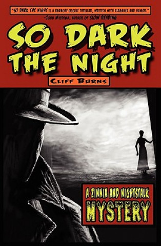 Libro So Dark the Night Cliff J Burns