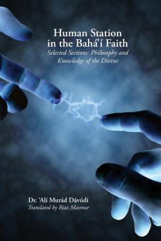 Buch Human Station in the Baha'i Faith 'Ali Murad Davudi