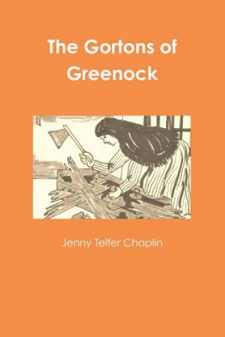 Książka Gortons of Greenock Jenny Telfer Chaplin