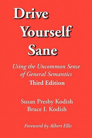 Книга Drive Yourself Sane Bruce I Kodish