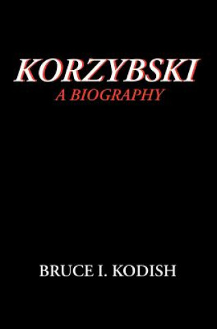Könyv Korzybski Bruce I Kodish