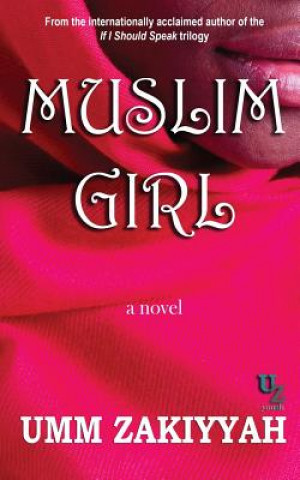 Könyv Muslim Girl Umm Zakiyyah