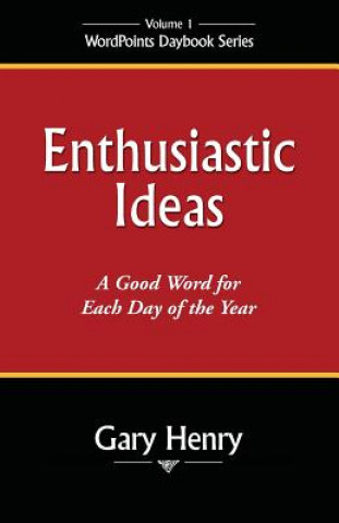 Knjiga Enthusiastic Ideas Gary Henry
