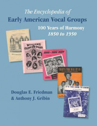 Kniha ENCYCLOPEDIA OF EARLY AMERICAN VOCAL GROUPS - 100 Years of Harmony Gribin