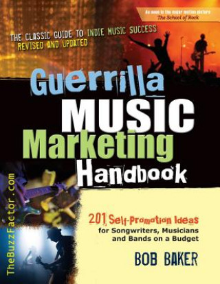 Libro Guerrilla Music Marketing Handbook Bob Baker