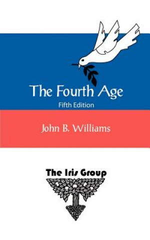 Book Fourth Age John B Williams