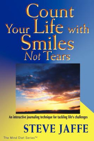 Książka Count Your Life with Smiles, Not Tears Steve Jaffe