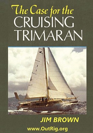 Carte Case for the Cruising Trimaran Jim Brown