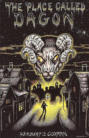 Buch Place Called Dagon Herbert Gorman