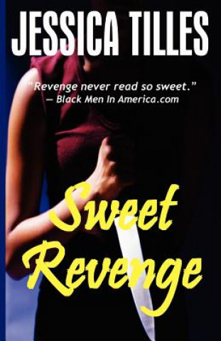 Kniha Sweet Revenge Jessica Tilles