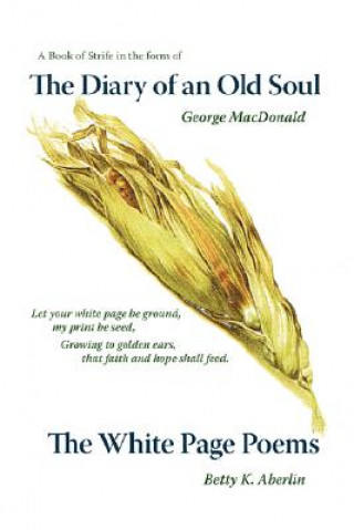 Kniha Diary of an Old Soul & the White Page Poems George MacDonald