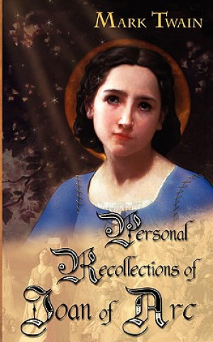 Kniha Personal Recollections of Joan of Arc Samuel Langhorne Clemens