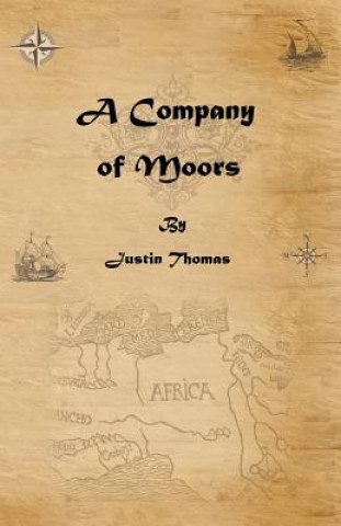 Kniha Company of Moors Justin Thomas