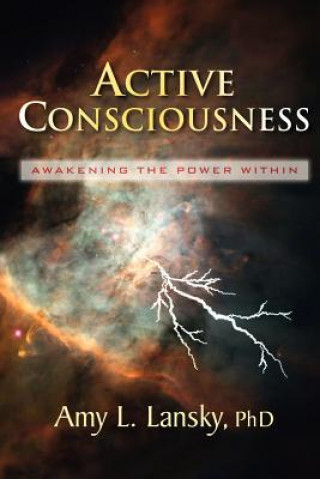 Книга Active Consciousness Amy L. Lansky