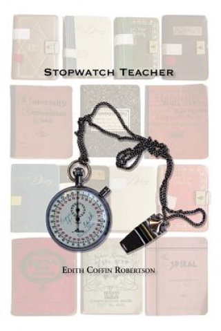 Könyv Stopwatch Teacher Edith Robertson