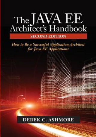Carte Java Ee Architect's Handbook Derek C Ashmore