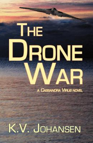 Book Drone War K.V. Johansen