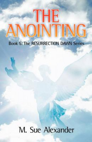 Könyv Anointing Alexander