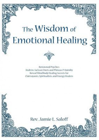 Könyv Wisdom of Emotional Healing 