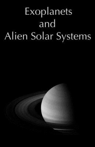 Kniha Exoplanets and Alien Solar Systems Tahir Yaqoob