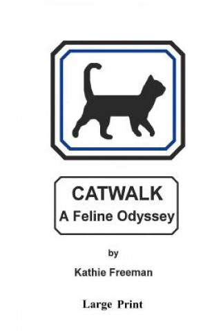 Knjiga Catwalk Kathie Freeman