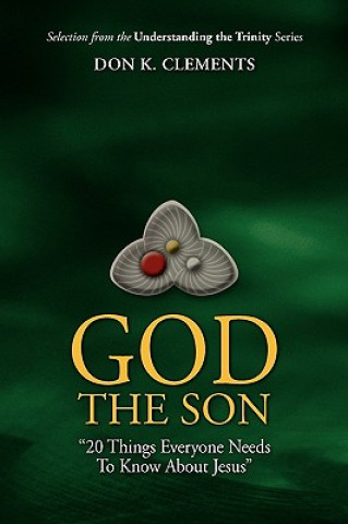 Livre God The Son Don K Clements