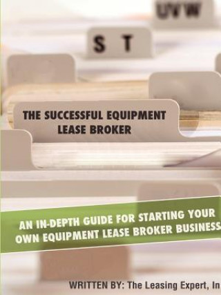 Książka Successful Equipment Lease Broker Inc The Leasing Expert