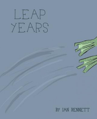 Könyv Leap Years Ian Bennett