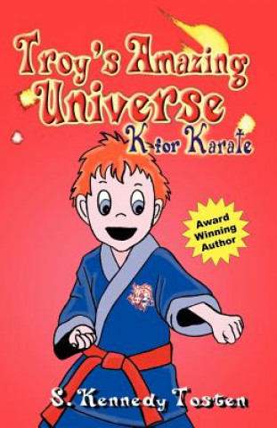 Kniha Troy's Amazing Universe Sharon K Tosten