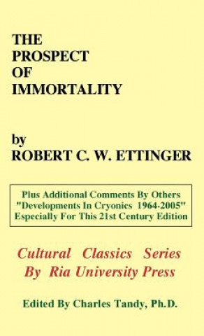 Kniha Prospect of Immortality Robert C W Ettinger