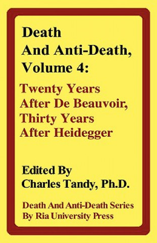 Carte Death and Anti-Death, Volume 4 Panayiotis M. Zavos