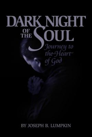 Kniha Dark Night of the Soul Joseph B Lumpkin