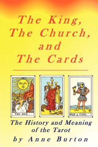 Livre King, The Church and The Cards Anne Burton