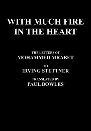Carte With Much Fire in the Heart Mohammed Mrabet