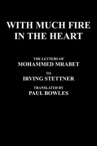 Carte With Much Fire In The Heart Mohammed Mrabet