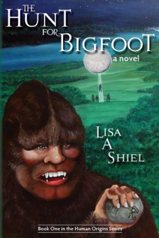 Książka Hunt for Bigfoot Lisa A Shiel
