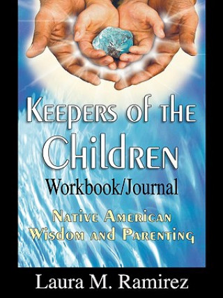 Kniha Keepers of the Children Laura M Ramirez