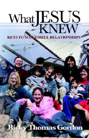 Libro What Jesus Knew Ricky Thomas Gordon