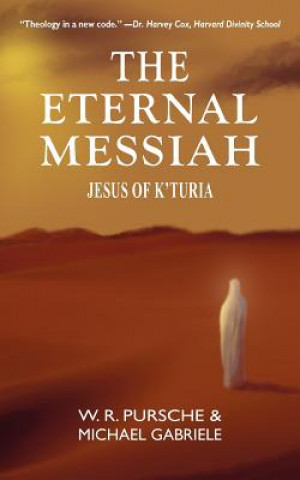 Book Eternal Messiah Michael Gabriele