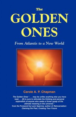 Книга Golden Ones Carole A P Chapman