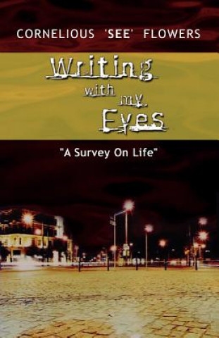 Книга Writing With My Eyes See