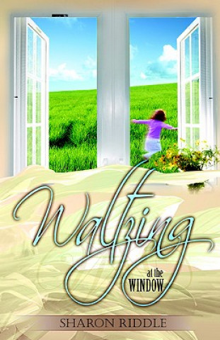 Книга Waltzing at the Window Sharon Kay Riddle