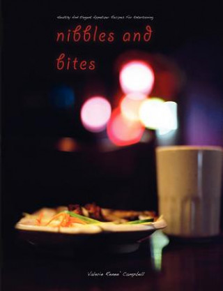 Livre Nibbles and Bites Valerie Renee Campbell