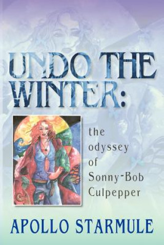 Knjiga Undo the Winter Apollo Starmule
