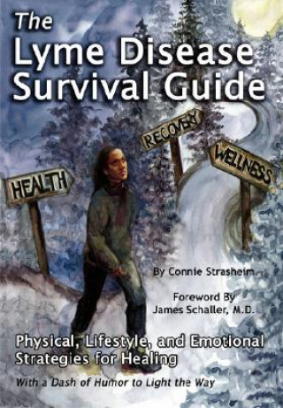 Książka Lyme Disease Survival Guide Connie Strasheim