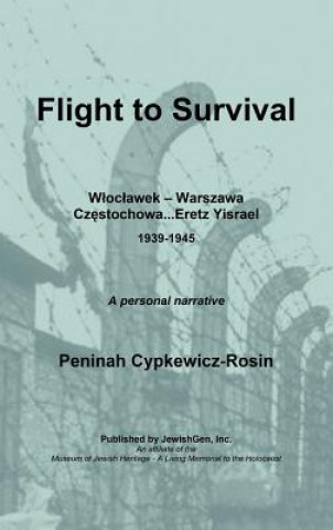 Kniha Flight to Survival Peninah Cypkewicz-Rosin