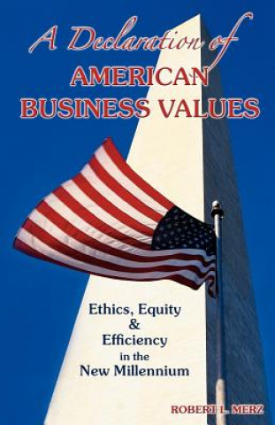 Książka Declaration of American Business Values Robert L Merz