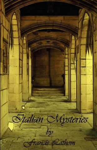 Kniha Italian Mysteries Francis Lathom