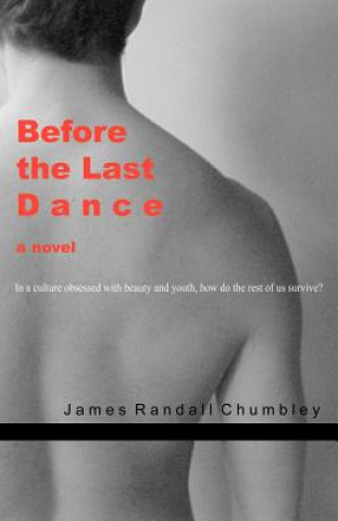 Carte Before the Last Dance James Randall Chumbley